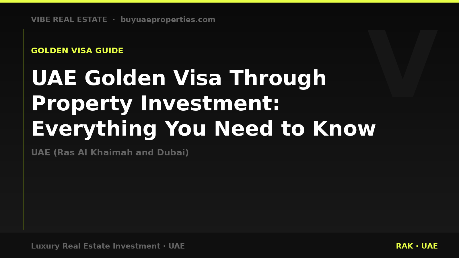 UAE Golden Visa Through Property Investment: Everything You Need to Know